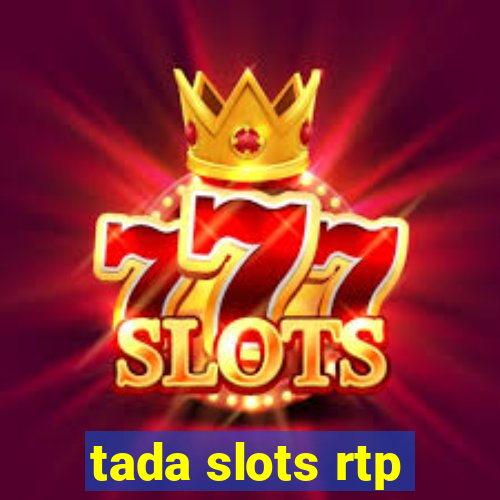 tada slots rtp